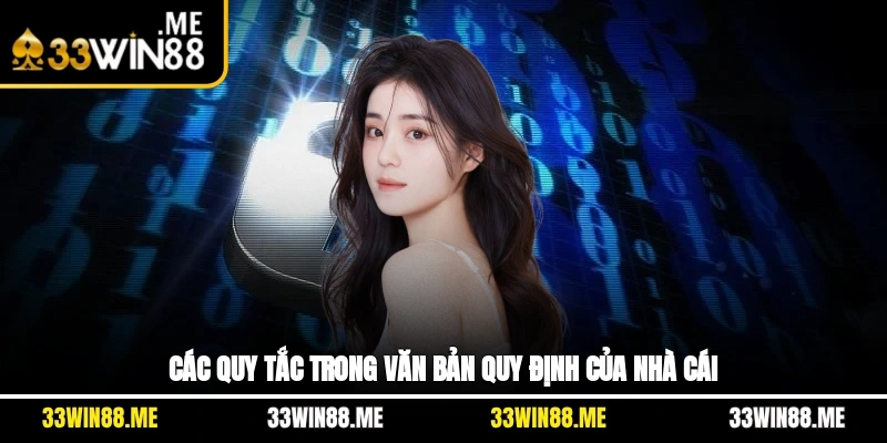 Các quy tắc trong văn bản quy định của nhà cái