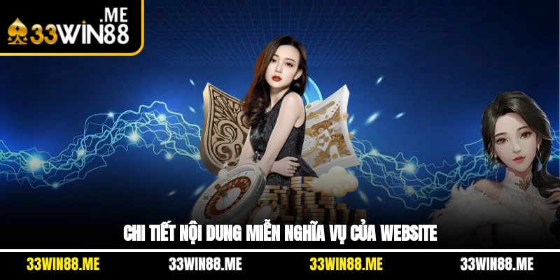 Chi tiết nội dung miễn nghĩa vụ của website