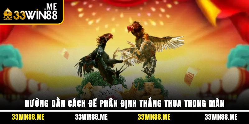 Hướng dẫn cách để phân định thắng thua trong màn