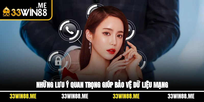 Những lưu ý quan trọng giúp bảo vệ dữ liệu mạng